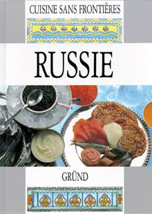 Cuisine sans frontières : Russie