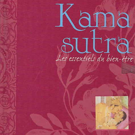 KAMA SUTRA ESSENTIELS BIEN ETR