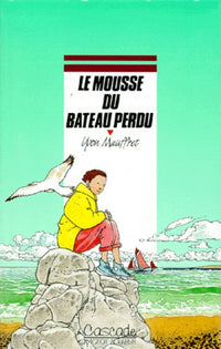Le Mousse Du Bateau Perdu