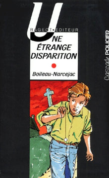 Une étrange disparition