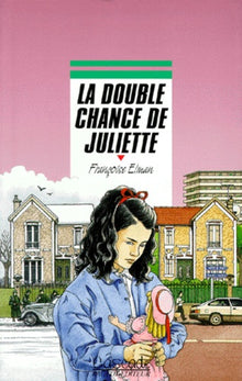 La double chance de Juliette