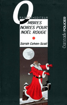 Ombres noires pour Noël rouge