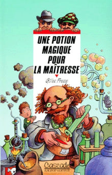 Une potion magique pour la maîtresse
