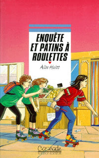 Enquête et patins à roulettes