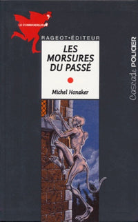 Le Commandeur : Les Morsures Du Passe