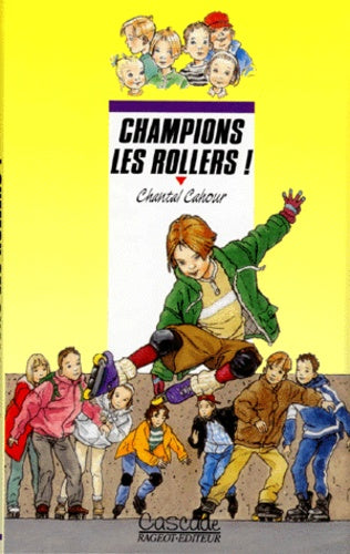 Champions les rollers !