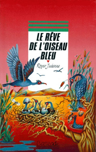 Le rêve de l'oiseau bleu