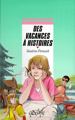 Des vacances à histoires