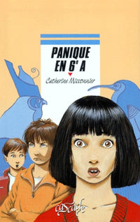 Panique en 6e A