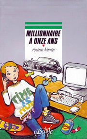 Millionnaire à onze ans