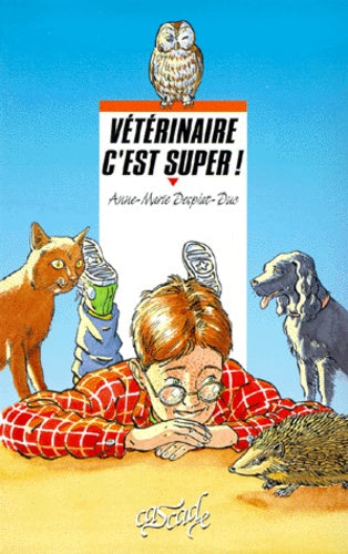 Vétérinaire, c'est super !