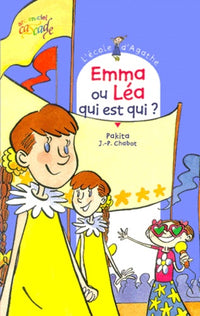 L'école d'Agathe, Tome 9 : Emma ou Léa, qui est qui?