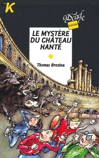 Le mystere du chateau hante