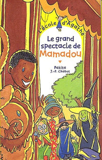 Le Grand Spectacle de Mamadou
