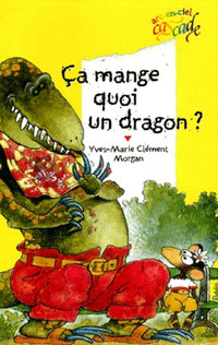 Ca mange quoi, un dragon ?