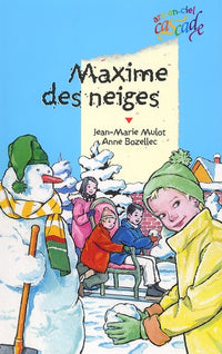 Maxime des neiges