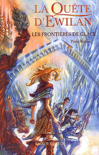 La quête d'Ewilan T2 : les frontières de glace