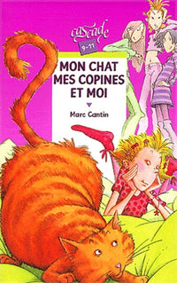 Mon chat, mes copines et moi