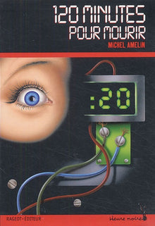 Cent vingt minutes pour mourir