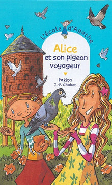 Alice et son pigeon voyageur