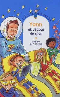 Yann et l'école de rêve