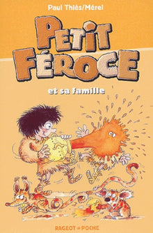 Petit-Féroce et sa famille