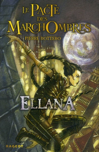 Ellana - Le pacte des Marchombres