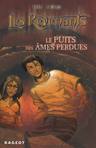 Les revenants, Tome 3 : Le Puits des Ames Perdues