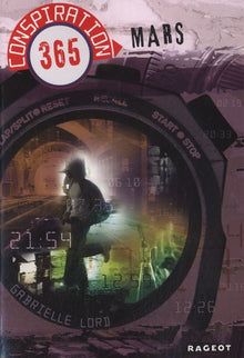 Conspiration 365, Tome 3 : Mars