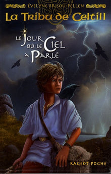 Le jour où le ciel a parlé