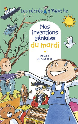 Nos inventions géniales du mardi