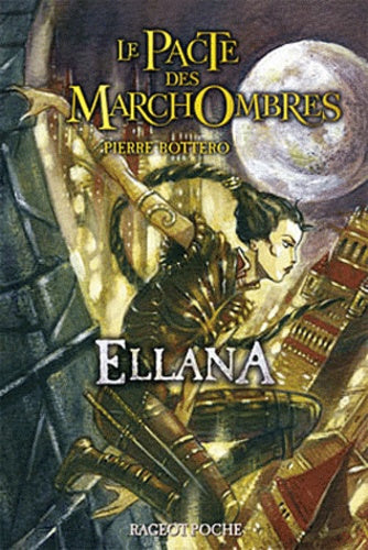 Ellana - Le pacte des Marchombres