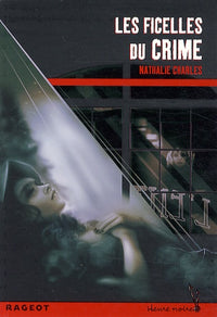 Les ficelles du crime