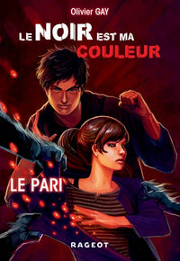 Le noir est ma couleur - Le pari