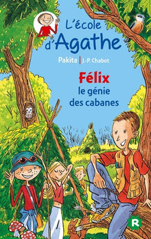 Félix, le génie des cabanes