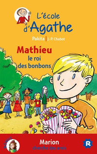 L'école d'Agathe, Tome 2 : Mathieu, le roi des bonbons