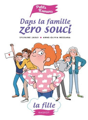 Dans la famille Zéro souci... La fille