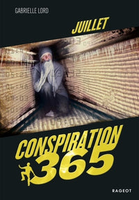 Conspiration 365 : Juillet