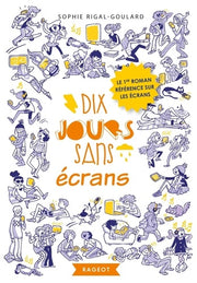 Dix jours sans écrans
