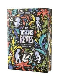 Les Tisseurs de rêves - Les aventures complètes
