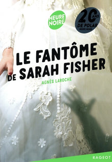 Le fantôme de Sarah Fisher