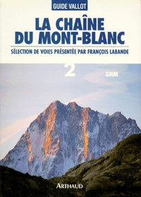 La chaîne du Mont-Blanc