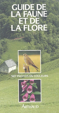 Guide de la faune et de la flore de nos regions