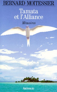 Tamata et l'Alliance, mémoires