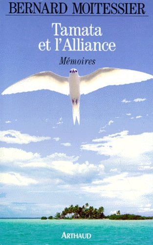 Tamata et l'Alliance, mémoires