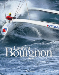 Laurent Bourgnon, passions océanes
