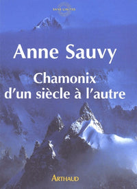 Chamonix d'un siècle à l'autre