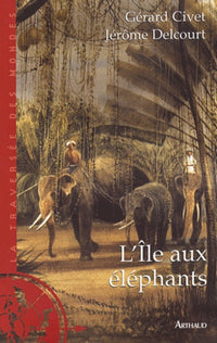 L'ile aux elephants