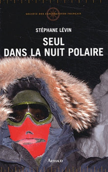Seul dans la nuit polaire