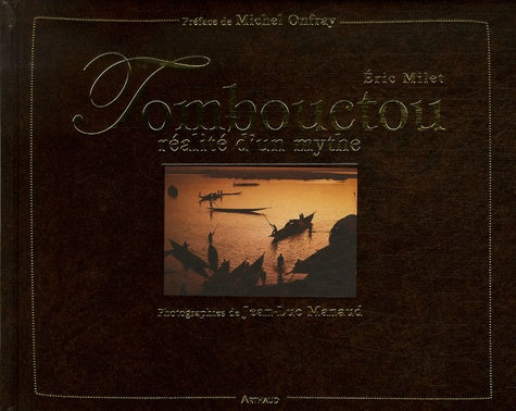 Tombouctou: Réalité d'un mythe